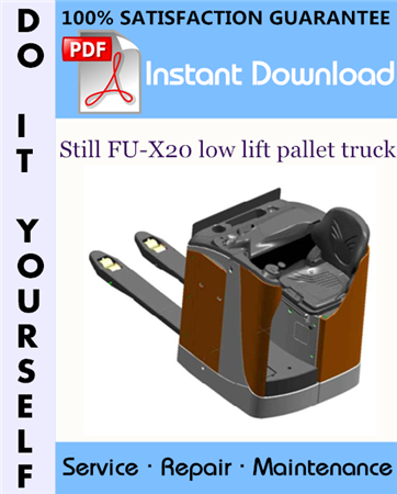 Still FU-X20 low lift pallet truck Service Repair Workshop Manual