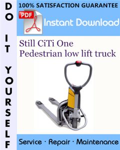 Still CiTi One Pedestrian low lift truck Service Repair Workshop Manual