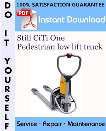 Still CiTi One Pedestrian low lift truck Service Repair Workshop Manual