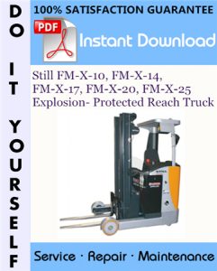 Still FM-X-10, FM-X-14, FM-X-17, FM-X-20, FM-X-25 Explosion- Protected Reach Truck