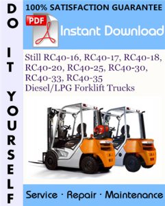 Still RC40-16, RC40-17, RC40-18, RC40-20, RC40-25, RC40-30, RC40-33, RC40-35 Diesel/LPG Forklift Trucks