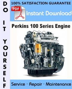 Perkins 100 Series Engine Service Repair Workshop Manual