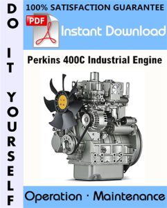 Perkins 400C Industrial Engine Operation and Maintenance Manual