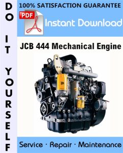 JCB 444 Mechanical Engine Service Repair Workshop Manual