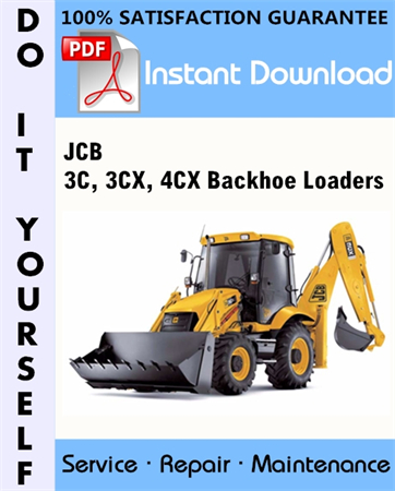 JCB 3C, 3CX, 4CX Backhoe Loaders Service Repair Workshop Manual