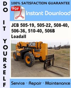 JCB 505-19, 505-22, 508-40, 506-36, 510-40, 506B Loadall