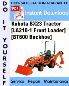 Kubota BX23 Tractor [LA210-1 Front Loader] [BT600 Backhoe]