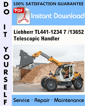 Liebherr TL441-1234 7 /13652 Telescopic Handler Service Repair Workshop Manual